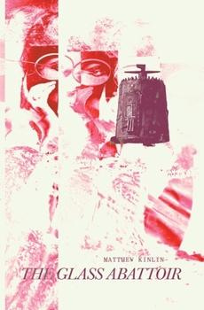 Paperback The Glass Abattoir Book