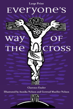 Paperback Everyone's Way of the Cross [Large Print] Book