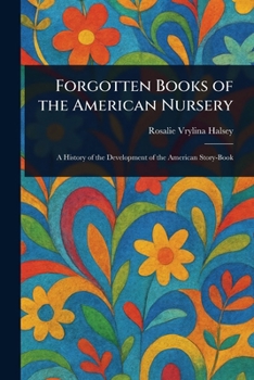 Paperback Forgotten Books of the American Nursery Book