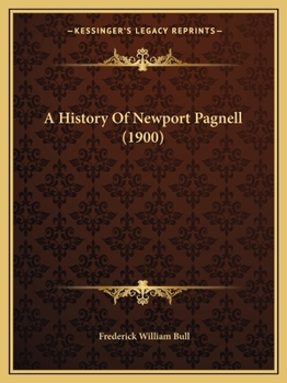 Paperback A History Of Newport Pagnell (1900) Book