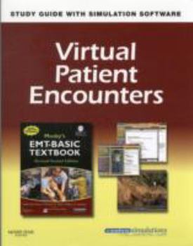Hardcover Virtual Patient Encounters for Mosby's Emt-Basic Textbook - Revised Reprint Book