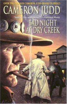 Mass Market Paperback Bad Night at Dry Creek Book