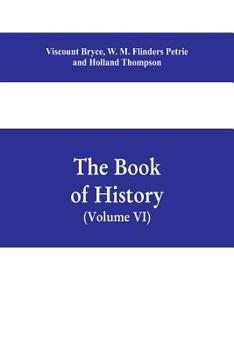 Paperback The book of history. A history of all nations from the earliest times to the present, with over 8,000 illustrations Volume VI) The Near East Book