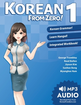 Paperback Korean From Zero! 1: Master the Korean Language and Hangul Writing System with Integrated Workbook and Online Course Book