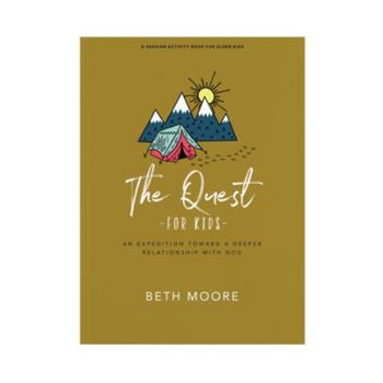 Paperback The Quest - Older Kids Activity Book: An Expedition Towards a Deeper Relation with God Book