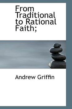 Hardcover From Traditional to Rational Faith; Book