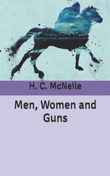 Men, Women and Guns