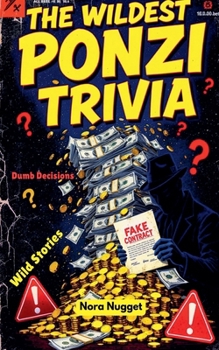Paperback The Wildest Ponzi Trivia Book