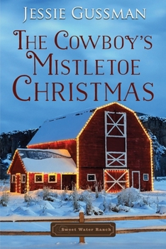 Paperback The Cowboy's Mistletoe Christmas Book