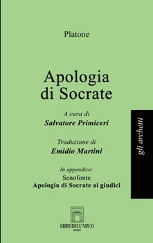 Apologia di Socrate (Italian Edition)