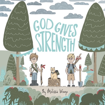 Paperback God Gives Strength: Two Brothers have an Amazing Day Book