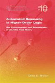 Paperback Automated Reasoning in Higher-Order Logic: Set Comprehension and Extensionality in Church's Type Theory Book