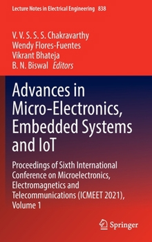 Hardcover Advances in Micro-Electronics, Embedded Systems and Iot: Proceedings of Sixth International Conference on Microelectronics, Electromagnetics and Telec Book