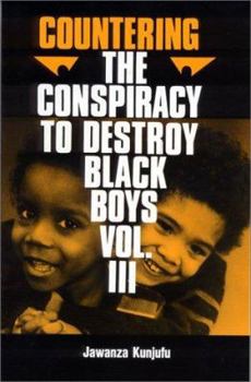 Paperback Countering the Conspiracy to Destroy Black Boys Vol. III: Jawanza Kunjufu Volume 3 Book