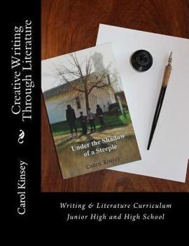 Paperback Creative Writing Through Literature: Under the Shadow of a Steeple Book