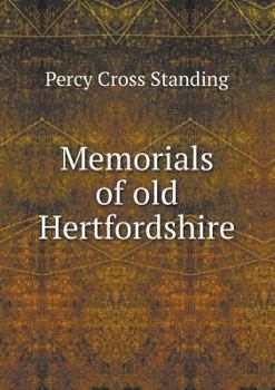 Paperback Memorials of old Hertfordshire Book