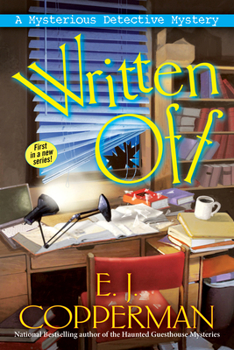 Written Off: A Mysterious Detective Mystery - Book #1 of the Mysterious Detective