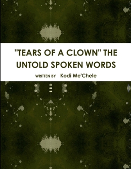 Paperback "Tears of a Clown" the Untold Spoken Words Book