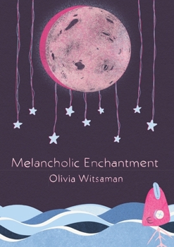 Paperback Melancholic Enchantment Book