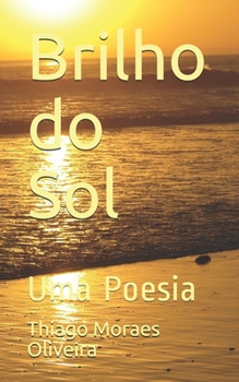 Paperback Brilho do Sol: Uma Poesia [Portuguese] Book