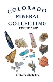 Paperback Colorado Mineral Collection 1957-1972 Book