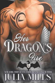 Her Dragon's Fire (Dragon Guard Series, #2) - Book #2 of the Dragon Guards