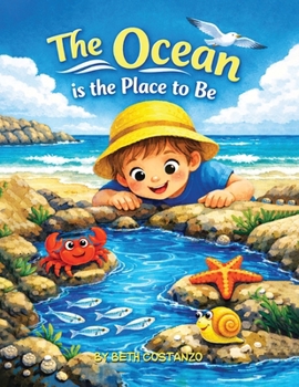 Paperback The Ocean is the Place to Be Book