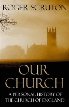 Paperback Our Church: A Personal History of the Church of England Book