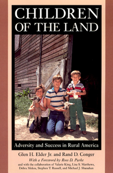 Hardcover Children of the Land: Adversity and Success in Rural America Book