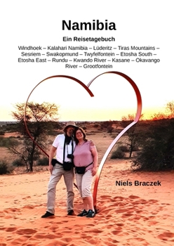 Paperback Namibia - Ein Reisebericht [German] Book