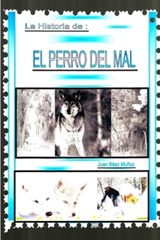 Paperback El Perro del Mal [Spanish] Book
