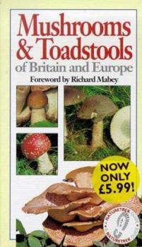 Paperback Mushrooms and Toadstools of Britain and Europe: A Naturetrek Guide Book