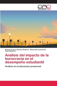 Paperback Análisis del impacto de la burocracia en el desempeño estudiantil [Spanish] Book