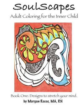 Paperback SoulScapes: Adult Coloring for the Inner-Child Book