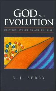 Paperback God and Evolution: Creation, Evolution and the Bible Book