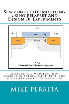 Paperback Semiconductor Modeling Using RelXpert And Design Of Experiments Book
