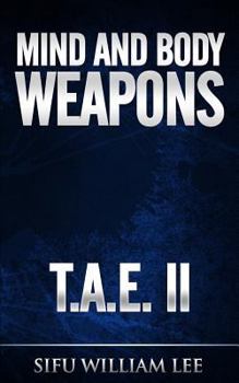 Paperback Mind & Body Weapons - Total Attack Elimination Part II. Book