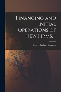 Paperback Financing and Initial Operations of New Firms. - Book