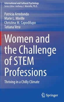 Hardcover Women and the Challenge of Stem Professions: Thriving in a Chilly Climate Book