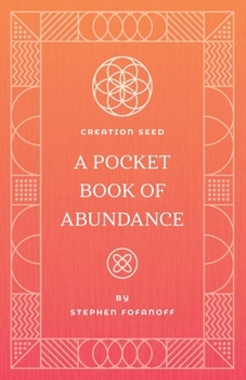Creation Seed Pocket Book Of Abundance