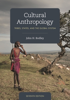Paperback Cultural Anthropology: Tribes, States, and the Global System Book