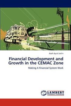 Paperback Financial Development and Growth in the CEMAC Zone Book