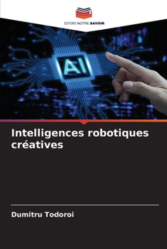 Paperback Intelligences robotiques créatives [French] Book
