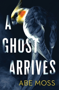 Paperback A Ghost Arrives Book