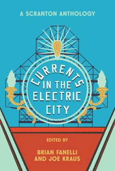 Paperback Currents in the Electric City: A Scranton Anthology Book