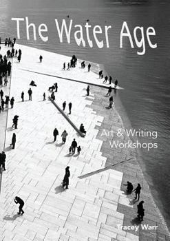 Paperback The Water Age Art & Writing Workshops Book