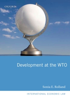 Paperback Development at the World Trade Organization Book