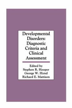 Paperback Developmental Disorders: Diagnostic Criteria and Clinical Assessment Book