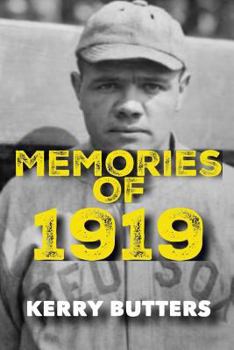 Paperback Memories of 1919 by Kerry Butters. Book