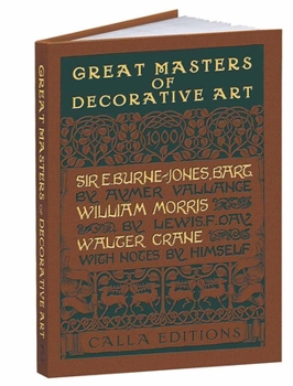 Hardcover Great Masters of Decorative Art: Burne-Jones, Morris, and Crane Book